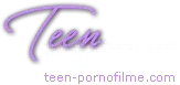 Teen Sex und Porno Filme